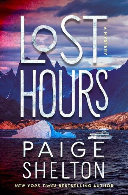 Lost Hours By Paige Shelton