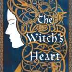 The Witch's Heart By Genevieve Gornichec
