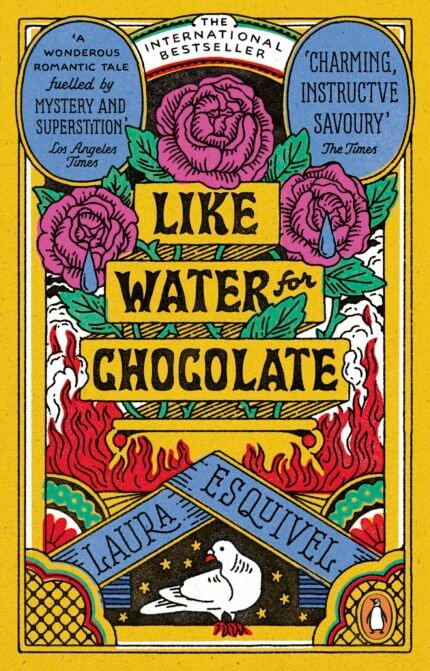 Like Water for Chocolate By Laura Esquivel