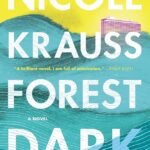 Forest Dark By Nicole Krauss