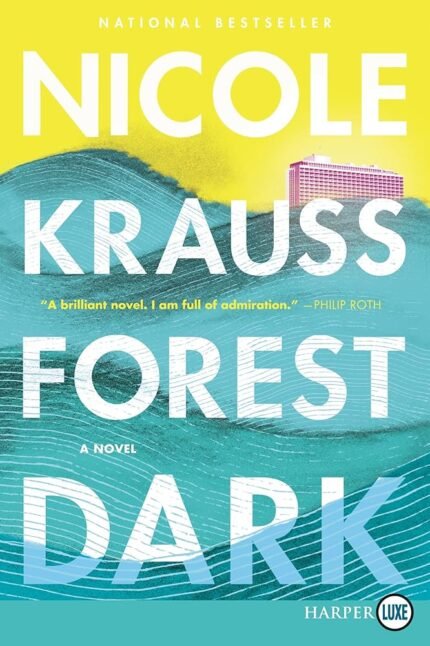 Forest Dark By Nicole Krauss