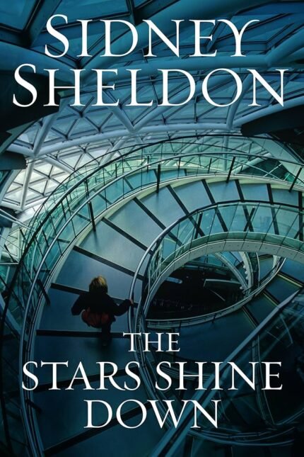 The Stars Shine Down By Sidney Sheldon