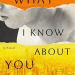 What I Know About You By Éric Chacour