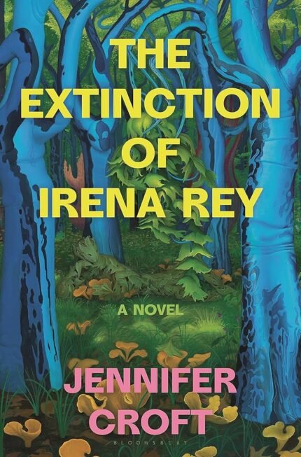 The Extinction of Irena Rey By Jennifer Croft
