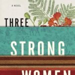 Three Strong Women By Marie NDiaye