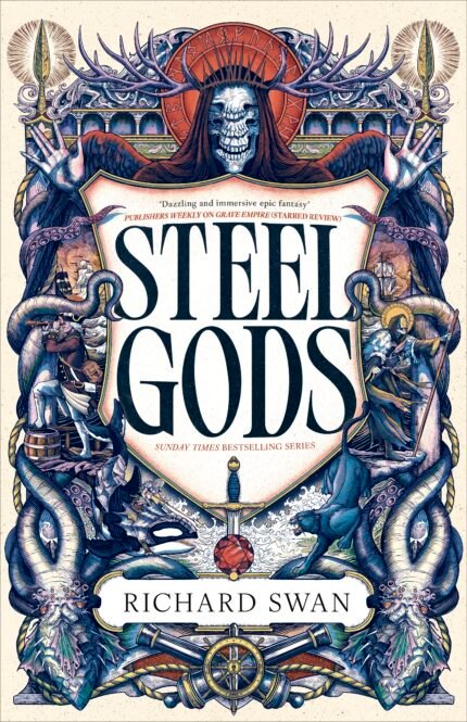 Steel Gods By Richard Swan