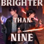 Brighter Than Nine By June C.L. Tan