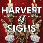 Harvest of Sighs By Sierra Simone