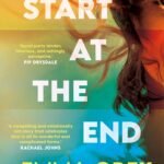 Start at the End  By Emma Grey