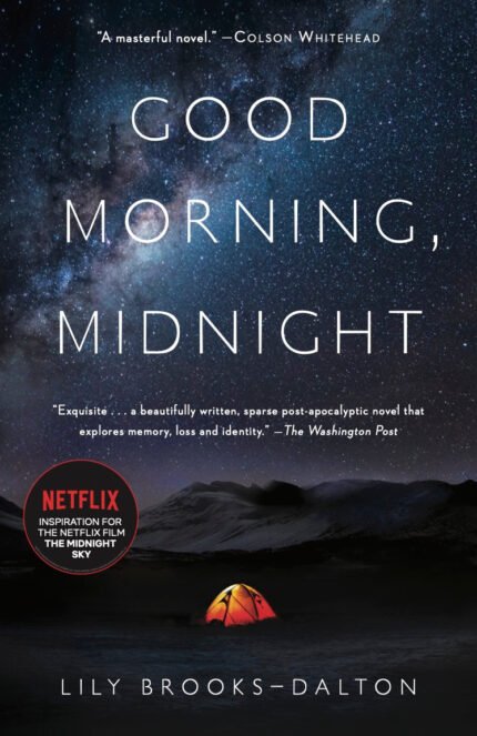 Good Morning, Midnight By Lily Brooks-Dalton