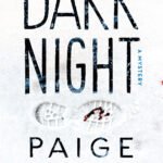 Dark Night By Paige Shelton