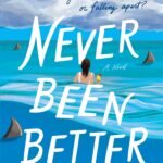 Never Been Better  By Leanne Toshiko Simpson
