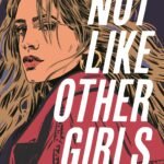 Not Like Other Girls By Meredith Adamo
