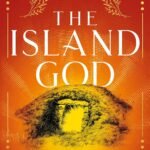 The Island God  By Sarah Painter