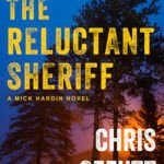 The Reluctant Sheriff  By Chris Offutt