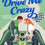 Drive Me Crazy By Lizzy Dent