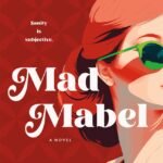Mad Mabel  By Sally Hepworth