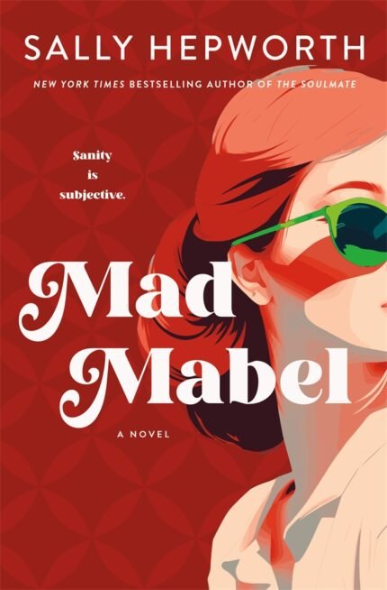 Mad Mabel  By Sally Hepworth