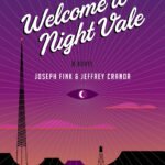Welcome to Night Vale By Joseph Fink