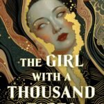 The Girl with a Thousand Faces By Sunyi Dean