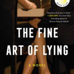 The Fine Art of Lying  By Alexandra Andrews