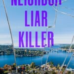 Neighbor Liar Killer By Katie Reus