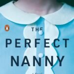 The Perfect Nanny  By Leïla Slimani