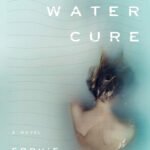 The Water Cure By Sophie Mackintosh
