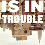 Fleishman Is in Trouble By Taffy Brodesser-Akner