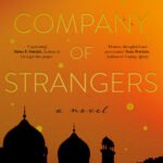 In the Company of Strangers By Awais Khan
