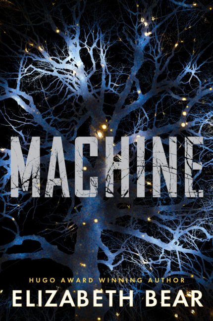 Machine By Elizabeth Bear