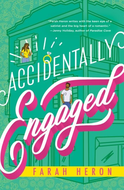 Accidentally Engaged By Farah Heron