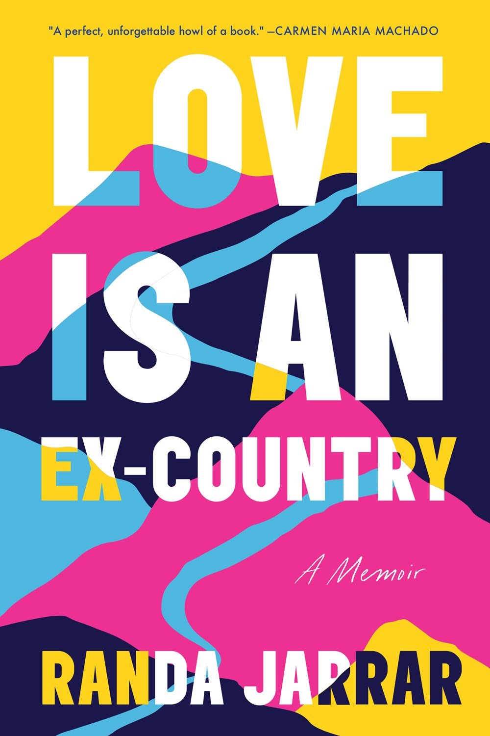 54783434 Love Is an Ex-Country By Randa Jarrar - Image 1