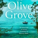 The Olive Grove By Eva Glyn