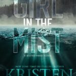 The Girl in the Mist By Kristen Ashley