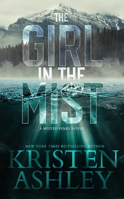 The Girl in the Mist By Kristen Ashley