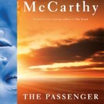 The Passenger By Cormac McCarthy