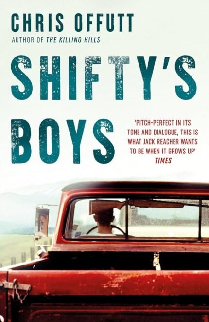 Shifty’s Boys By Chris Offutt
