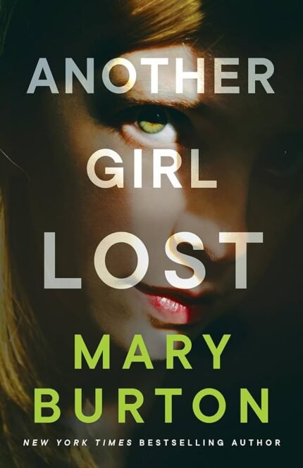 Another Girl Lost  By Mary Burton