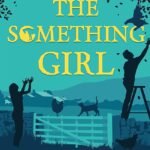 The Something Girl By Jodi Taylor