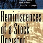 Reminiscences of a Stock Operator By Edwin Lefèvre