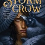 The Storm Crow By Kalyn Josephson