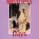 Meatless Days  By Sara Suleri Goodyear