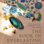 The Book of Everlasting Things By Aanchal Malhotra