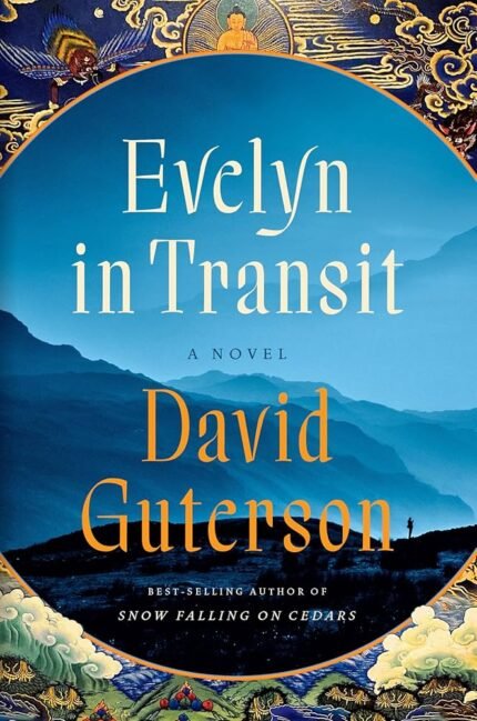 Evelyn in Transit  By David Guterson