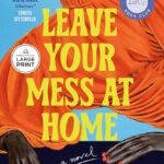 Leave Your Mess at Home By Tolani Akinola