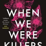 When We Were Killers By C.F. Barrington