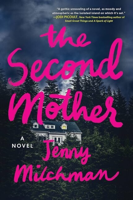 The Second Mother By Jenny Milchman
