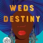 Dele Weds Destiny  By Tomi Obaro