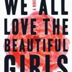 We All Love the Beautiful Girls By Joanne Proulx